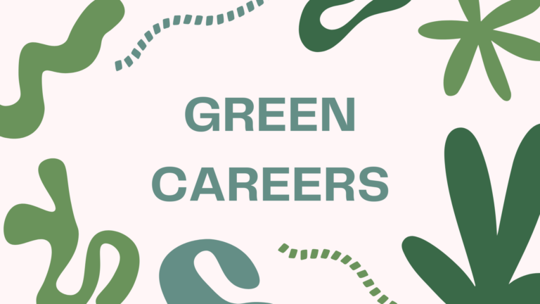 Green Careers: A Path Toward Sustainability and Growth