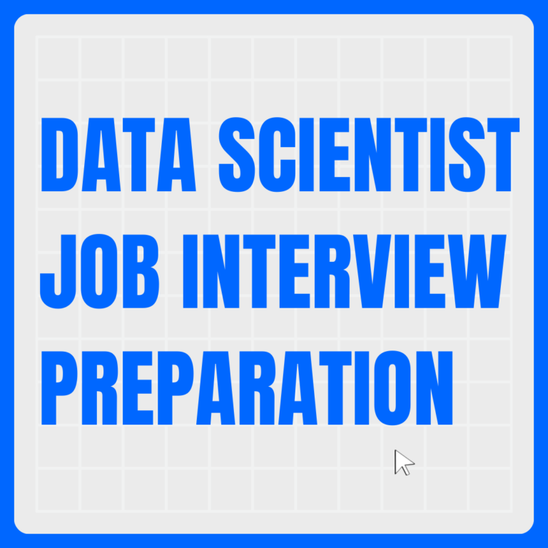 Data scientist interview preparation