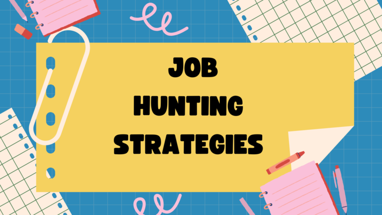 Job Hunting Strategies